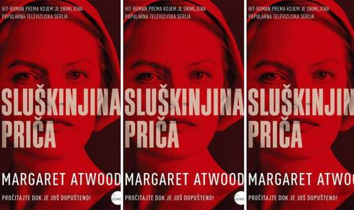 Sluškinjina priča od Margaret Atwood: 'Najduže čitanje i najduže pisanje recenzije - ikad'