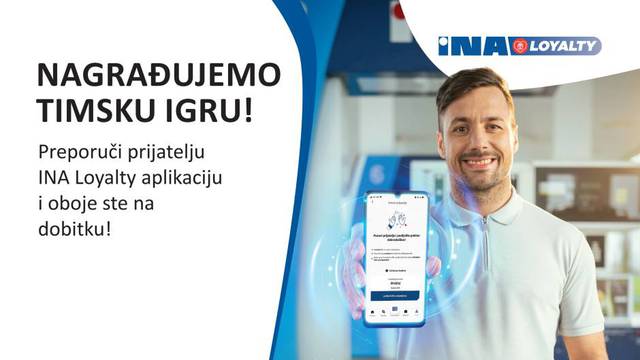 Preporuči prijatelju INA Loyalty aplikaciju i oboje ste na dobitku