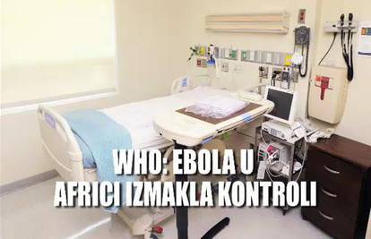 Ozbiljno upozorenje! Izbijanje ebole otelo se kontroli