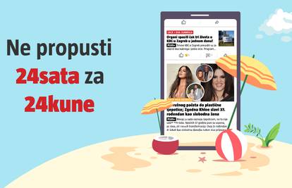 Čitaj tri mjeseca 24sata PLUS+ za 24 kune: Kupi Ljetni pristup