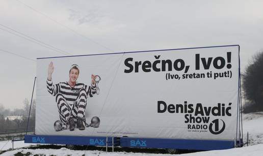 Zatvorenik na jumbo plakatu zaželio Ivi Sanaderu sretan put