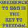Freedom to obey!