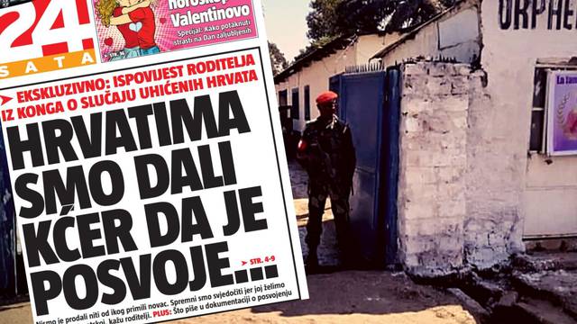 Roditelji curice iz Konga koju su posvojili uhićeni Hrvati: 'Nema prevare, želimo joj bolji život'