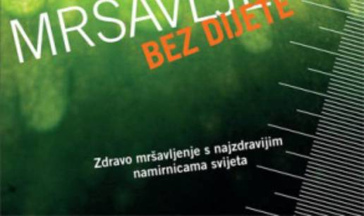 Zdravo mršavite s najzdravijim namirnicama svijeta