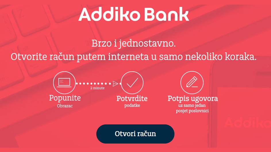Addiko Bank: Otvaranje tekućeg računa putem interneta