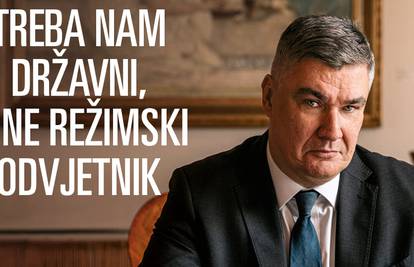 Milanović: 'Treba nam državni, a ne režimski odvjetnik!'