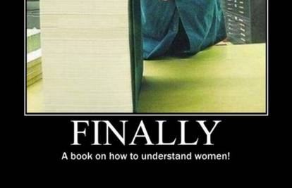 Napokon knjiga koja će pomoći muškarcima da shvate žene