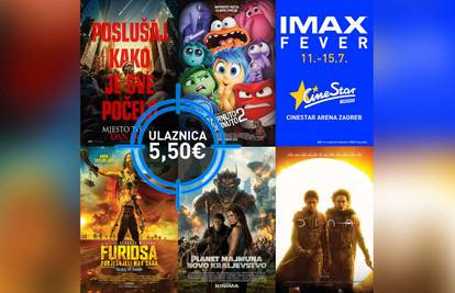 IMAX FEVER od 11. do 15. srpnja s hit filmovima uz povoljniju cijenu!