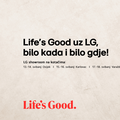 LG pokreće kampanju „Life's good uz LG – uvijek i svuda s vama!“