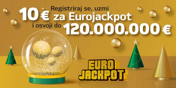 Registriraj se, uzmi 10 € za Eurojackpot i osvoji do 120.000.000 €