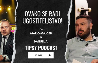 Tipsy podcast vodi vas u tajne svijeta gastronomije i ugostiteljstva