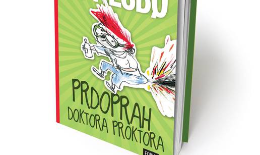 „Prdoprah doktora Proktora“ - prva dječja knjiga Jo Nesbøa!