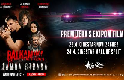 Zvijezde filma „Balkanika: Tamna strana“ stižu u CineStar – od 24. travnja u kinima!