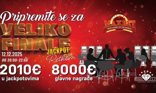 MAXBET Grand Finale: 8.000 € glavnih nagrada i 2.010 € jackpota u svakom klubu