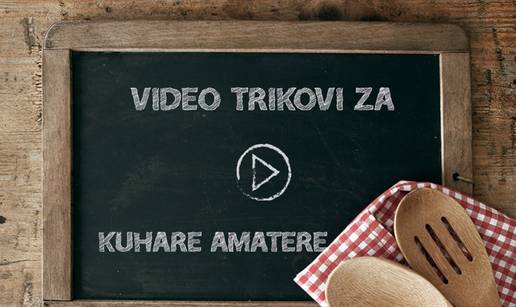 Pratite jednostavne video trikove za kuhare amatere