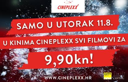 Cineplexx utorak za 9,90 kn! Cijena ulaznice samo u utorak!