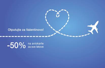 Otputujte za Valentinovo uz 50% popusta!