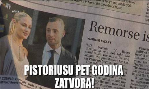 Pistoriusu pet godina zatvora za ubojstvo Reeve Steenkamp