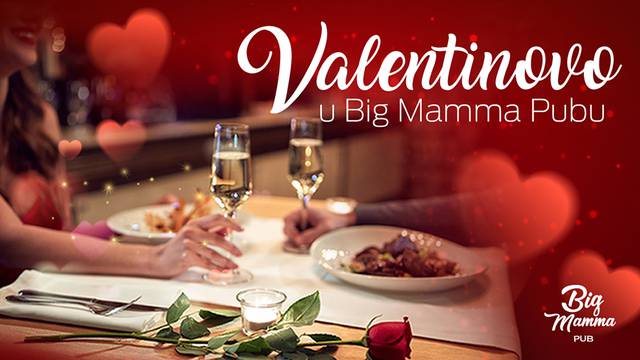 Ovog Valentinova romantika je u Big Mamma Pubu