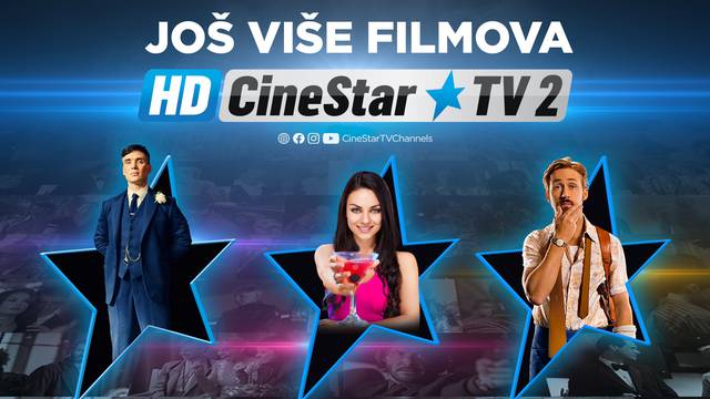 Novi kanal Cinestar TV 2 HD donosi još više filmova!