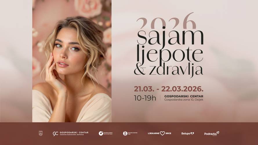 Trendovi, edukacija i inspiracija - Sajam ljepote i zdravlja u Osijeku