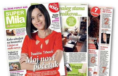Super Mila: Novi ženski časopis svaki mjesec besplatno uz 24!
