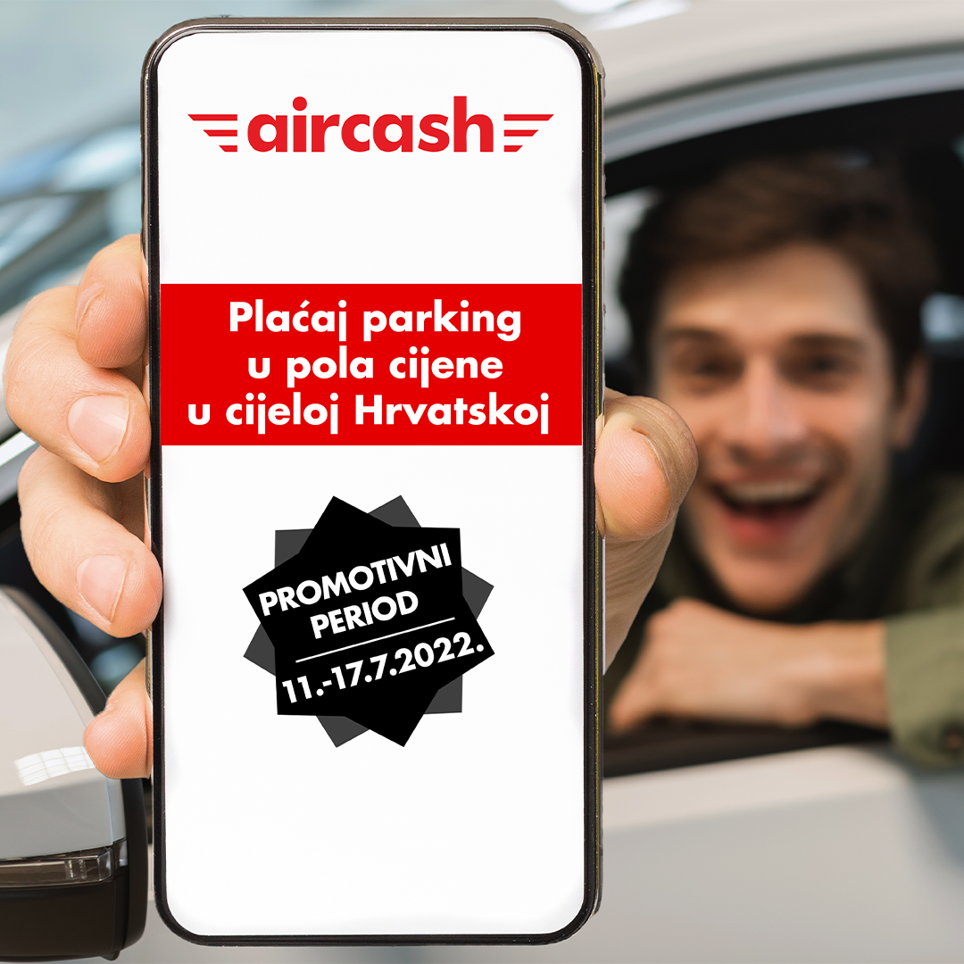 Plaćajte parking u cijeloj Hrvatskoj U POLA CIJENE uz Aircash!