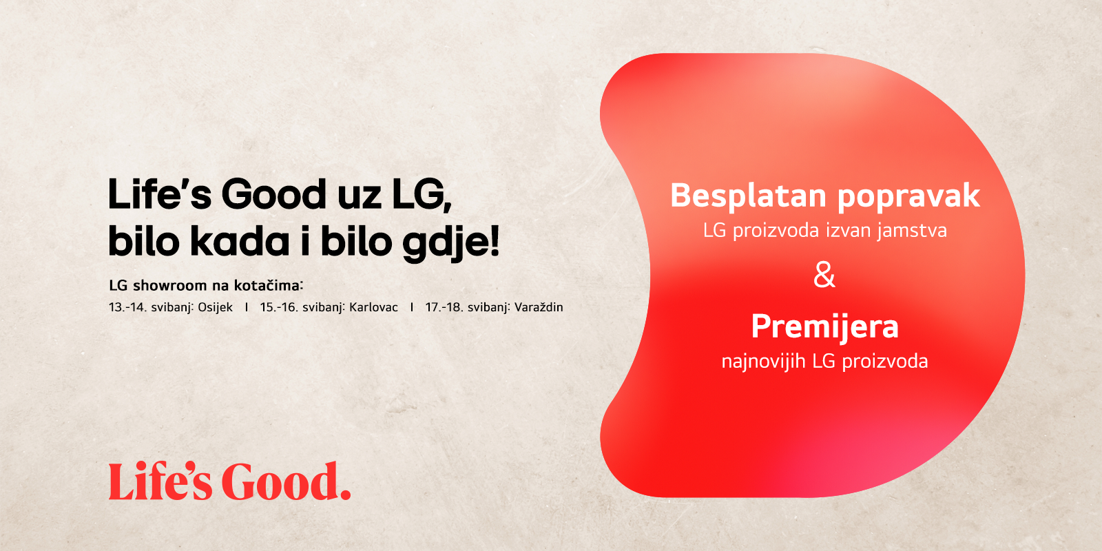 LG pokreće kampanju „Life's good uz LG – uvijek i svuda s vama!“