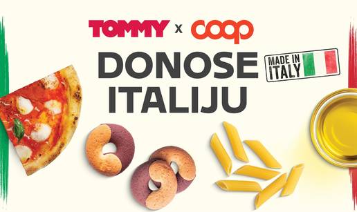 Tommy i COOP donose Italiju – talijanska kvaliteta samo kod nas