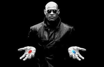 Planira se prerada 'Matrixa': Jesu li uzeli pogrešnu tabletu?