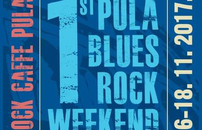 1st Pula Blues Rock Weekend: Rock Caffe Pula 16. - 18.11.