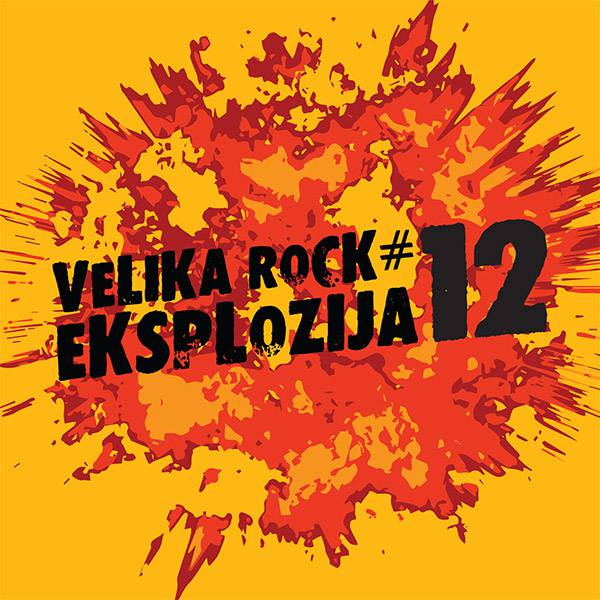 Nova kompilacija: Velika rock eksplozija #12