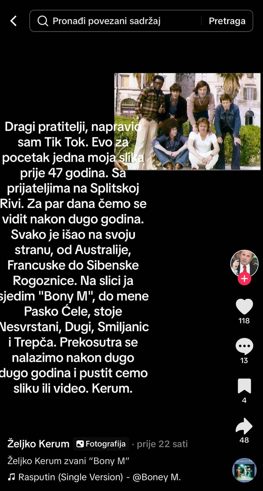 Na TikToku osvanuo profil pod imenom Keruma. Ima i njegova fotka iz 1977., najavljen i video