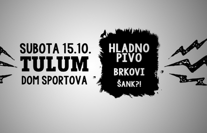 Početak Tulum turneje u Domu sportova, subota 15.listopada