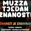 Izložbe, radionice, eksperimenti i zanimljiva predavanja na prvom MUZZA Tjednu Znanosti