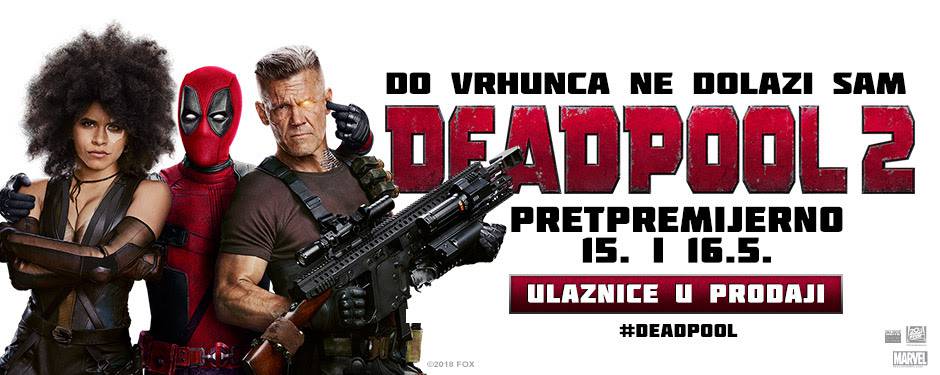 Do vrhunca se ne dolazi sam: 'Deadpool 2' razvalio blagajne