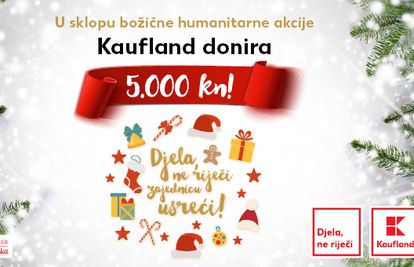 Kaufland: Donirat ćemo 195.000 kuna, građani će nam reći kome