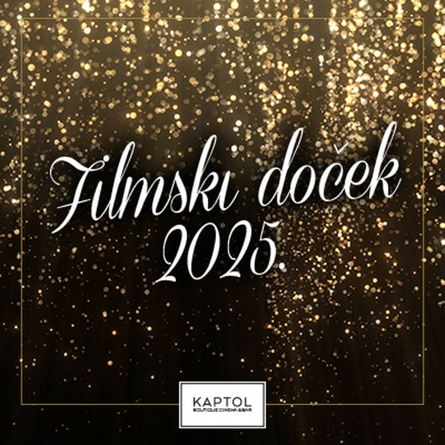 Kako proslaviti ovu novu godinu? Filmski u Kaptol Boutique Cinema!