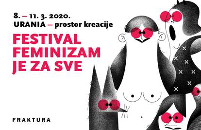 Festival FEMINIZAM JE ZA SVE u zagrebačkoj Uraniji
