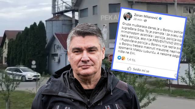 Milanović o incidentu u Borovu: Gnjusno! Ali što radi Pupovčeva i Plenkovićeva policija tamo?