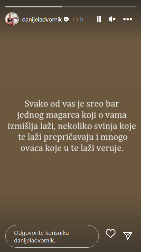 Danijela Dvornik: 'Svatko je od vas sreo barem jednog magarca koji o vama izmišlja laži...'