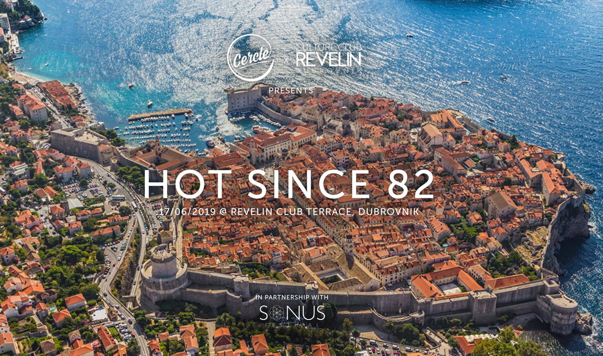 Koncert na terasi Culture kluba Revelin: Cercle poziva Hot Since 82