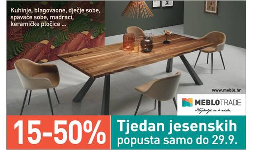 Tjedan jesenskih popusta u Meblo Tradeu 15-50%