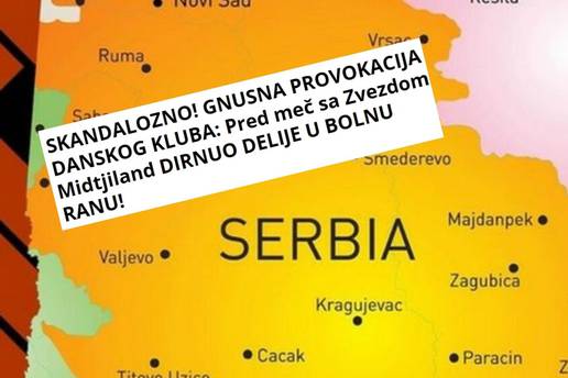 Srbi se uvrijedili zbog objave danskog kluba: 'Skandalozno! Ovo je gnjusna provokacija...'