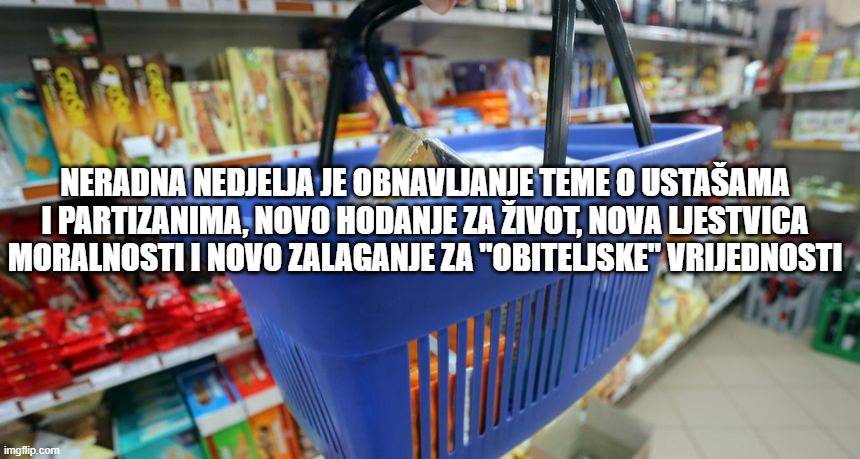 'Imali bi jednak broj mrtvih i da nismo zabranili rad nedjeljom!'