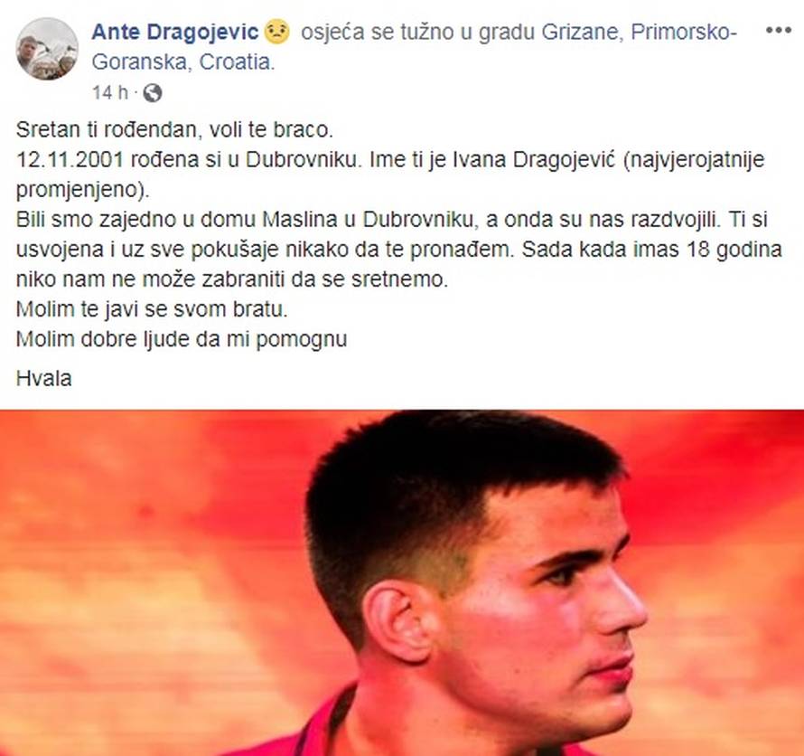 Ante traži sestru: 'Bili smo u domu. Voli te braco, javi se...'