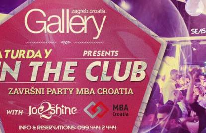 MBA Croatia završni party i In The Club 4. srpnja u Galleryju