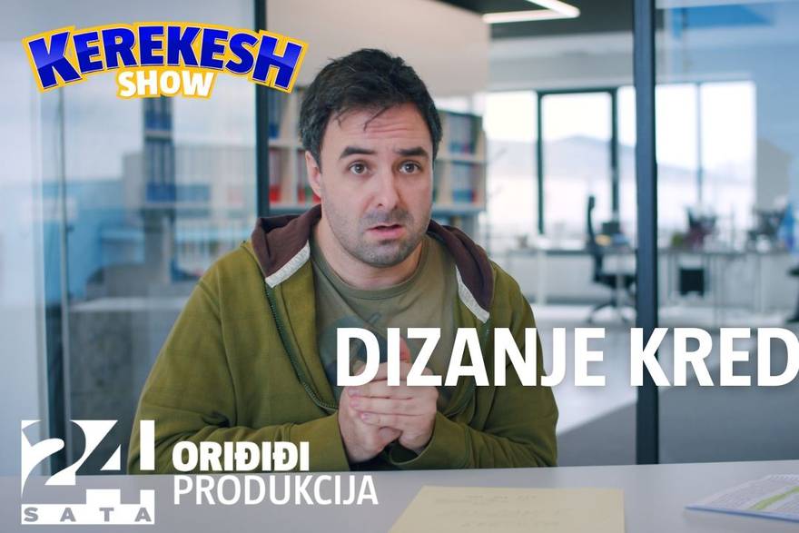 Dizanje kredita | KEREKESH SHOW