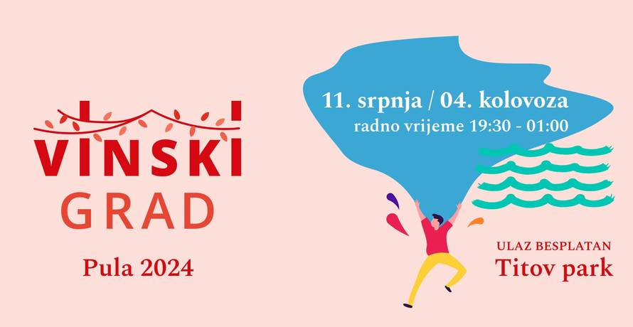 Vinski grad Pula: od 11. srpnja Titov park ponovno u znaku vrhunskih vina