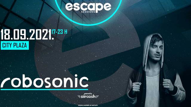 ESCAPE Sessions se vraća u Zagreb i dovodi nam house legendu Robosonic